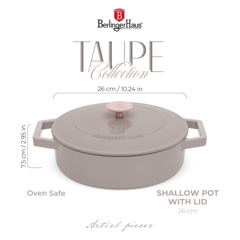 EMALIOWANY NISKI GARNEK ŻELIWNY 2.57L 26CM BERLINGER HAUS STRONG MOLD TAUPE BH-6527 EMALIOWANY NISKI GARNEK ŻELIWNY 2.57L 26CM BERLINGER HAUS STRONG MOLD TAUPE BH-6527